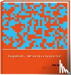  - Ausgerechnet... Mathematik und Konkrete Kunst