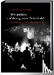 Westenburger, Herbert - Wir pfeifen auf den ganzen Schwindel