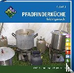 Dill, Gisèle - Pfadfinderküche leicht gemacht