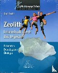 Hecht, Karl - Zeolith - Lebenskraft durch das Urgestein