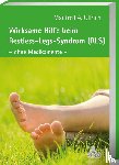 Ullrich, Manfred A. - Wirksame Hilfe beim Restless-Legs-Syndrom (RLS)