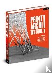  - PRINT! ARCHITECTURE