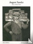 Sander, August - August Sander: Face of Our Time