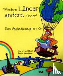Van Swol-Ulbrich, Hilly, Kaltenhäuser, Bettina - Andere Länder, andere Kinder
