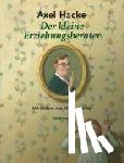 Hacke, Axel - Der kleine Erziehungsberater