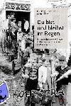 Klinger, Nadja, Bing-von Häfen, Inga - Du bist und bleibst im Regen - Heimerziehung in der Diakonie in den 50er bis 70er Jahren in Oberschwaben