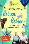 Dietz, Michael, Schliemann, Jochen - Reisen Reisen