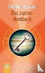 Arroyo, Stephen - Das Jupiter-Handbuch