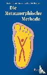 Saint-Pierre, Gaston, Shapiro, Debbie - Die Metamorphische Methode