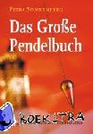 Sonnenberg, Petra - Das Große Pendelbuch