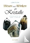 Silveira, Isabel - Wesen und Wirken der Kristalle