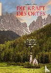Brönnle, Stefan - Die Kraft des Ortes