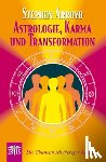 Arroyo, Stephen - Astrologie, Karma und Transformation
