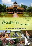 Joubert, Kosha Anja, Dregger, Leila - Ökodörfer weltweit