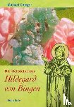 Gienger, Michael - Die Heilsteine der Hildegard von Bingen