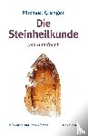 Gienger, Michael - Die Steinheilkunde