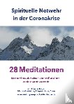 Mayer, Thomas - Spirituelle Notwehr in der Coronakrise