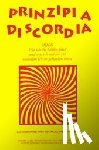  - Principia Diskordia. ODER Wie ich die Göttin fand und was ich mit ihr tat nachdem ich sie gefunden hatte