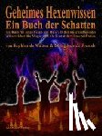 Mabon, Saphiro de, Franzis, Dominicus da - Geheimes Hexenwissen - Ein Buch der Schatten