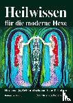 von Norderney, Nerthus - Heilwissen für die moderne Hexe - Hexenmagie, Reiki und schamanische Techniken