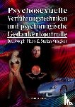 Plazo, Joseph, Strecker, Stefan - Psychosexuelle Verführungstechniken und psychomagische Gedankenkontrolle