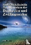 Ruzischka, Sandra - Das Mysterium der Dualseelen und Zwillingsseelen