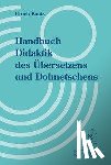 Kautz, Ulrich - Handbuch Didaktik des Übersetzens und Dolmetschens