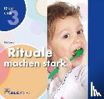 Breuer, Kati - Rituale machen stark