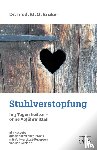 Bruker, Max Otto - Stuhlverstopfung in 3 Tagen heilbar, ohne Abführmittel