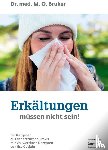 Bruker, Max Otto - Erkältungen müssen nicht sein