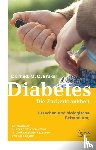 Bruker, Max Otto, Gutjahr, Ilse - Diabetes und seine biologische Behandlung