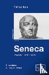 Jung, Mathias - Seneca - Wege zur inneren Freiheit