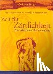 Jung, Mathias - Zeit der Zärtlichkeit