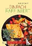 Gutjahr, Ilse - Einfach raffiniert