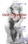 Jung, Mathias - Mein Charakter - mein Schicksal?