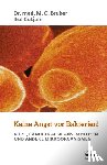 Bruker, Max Otto, Gutjahr, Ilse - Keine Angst vor Bakterien!