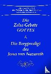 Gabriele - Die Zehn Gebote Gottes & Die Bergpredigt des Jesus von Nazareth