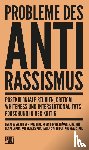  - Probleme des Antirassismus