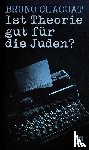 Chaouat, Bruno - Ist Theorie gut für die Juden?