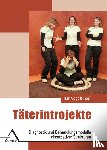  - Täterintrojekte