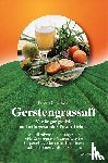 Simonsohn, Barbara - Gerstengrassaft