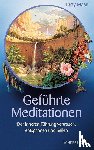  - Geführte Meditationen