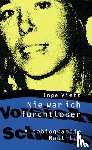 Viett, Inge - Nie war ich furchtloser