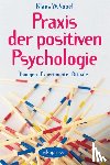 Vopel, Klaus W. - Praxis der Positiven Psychologie