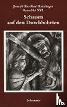 Benedikt XVI. - Schauen auf den Durchbohrten