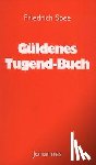 Spee von Langenfeld, Friedrich - Güldenes Tugend-Buch