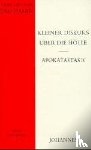 Balthasar, Hans Urs von - Kleiner Diskurs über die Hölle Apokatastasis