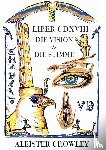 Crowley, Aleister - Die Vision und die Stimme