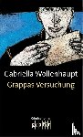 Wollenhaupt, Gabriella - Grappas Versuchung