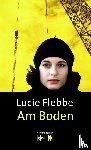 Flebbe, Lucie - Am Boden
